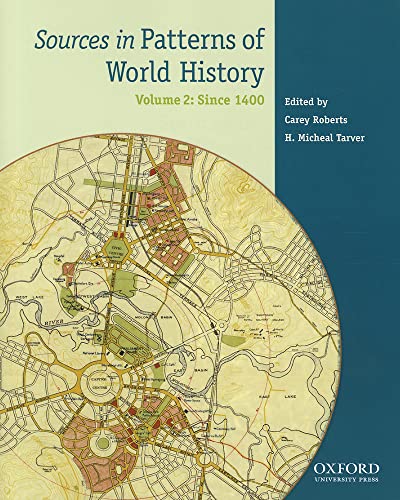 Beispielbild fr Sources in Patterns of World History: Volume Two: Since 1400 zum Verkauf von SecondSale