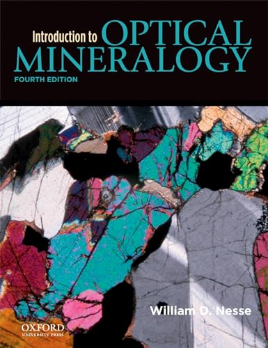 Imagen de archivo de Introduction to Optical Mineralogy a la venta por Friends of  Pima County Public Library
