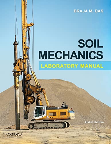 Stock image for Soil Mechanics Laboratory Manual for sale by ThriftBooks-Dallas