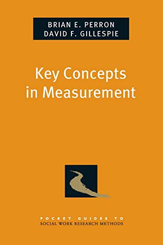 Beispielbild fr Key Concepts in Measurement (Pocket Guides to Social Work Research Methods) zum Verkauf von Housing Works Online Bookstore