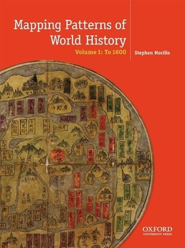 Beispielbild fr Mapping Patterns of World History, Volume 1: To 1750 zum Verkauf von Cambridge Rare Books
