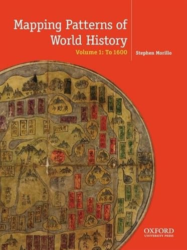 Stock image for Mapping the Patterns of World History, Volume One: To 1600 for sale by BooksRun