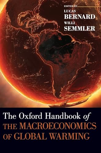 Beispielbild fr The Oxford Handbook of the Macroeconomics of Global Warming (Oxford Handbooks) zum Verkauf von Prometei Books