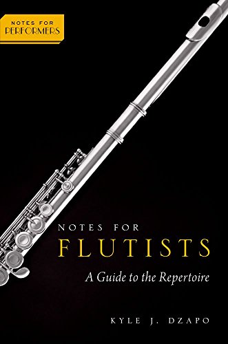 Stock image for Notes for Flutists A Guide to the Repertoire Notes for Performers for sale by PBShop.store US