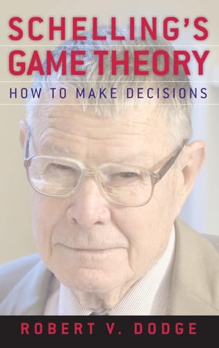 9780199857203: Schelling's Game Theory: How to Make Decisions