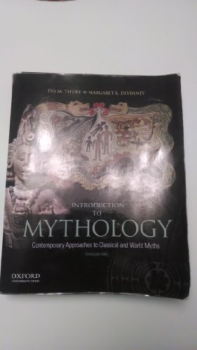Imagen de archivo de Introduction to Mythology: Contemporary Approaches to Classical and World Myths a la venta por Goodwill of Colorado