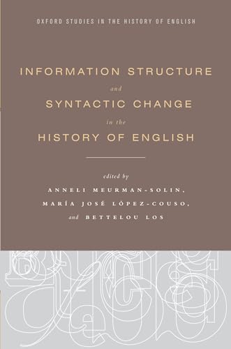 9780199860210: Information Structure and Syntactic Change in the History of English (Oxford Studies in the History of English)