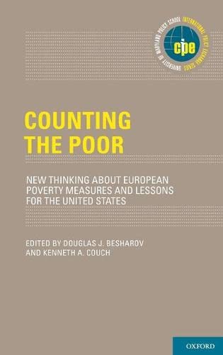 9780199860586: Counting the Poor: New Thinking about European Poverty Measures and Lessons for the United States (International Policy Exchange Series)