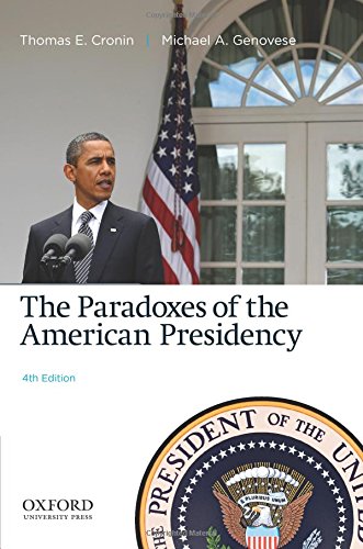 9780199861040: The Paradoxes of the American Presidency