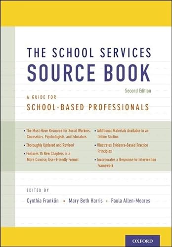 Beispielbild fr The School Services Sourcebook, Second Edition: A Guide for School-Based Professionals zum Verkauf von BooksRun