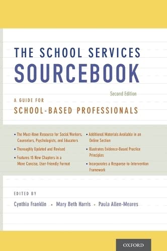 Imagen de archivo de The School Services Sourcebook, Second Edition: A Guide for School-Based Professionals a la venta por Sugarhouse Book Works, LLC