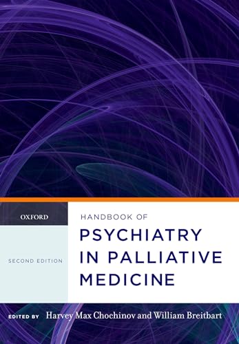 Stock image for Handbook of Psychiatry in Palliative Medicine (Oxford Handbooks) for sale by GoldBooks