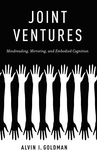 Beispielbild fr Joint Ventures: Mindreading, Mirroring, and Embodied Cognition zum Verkauf von Housing Works Online Bookstore