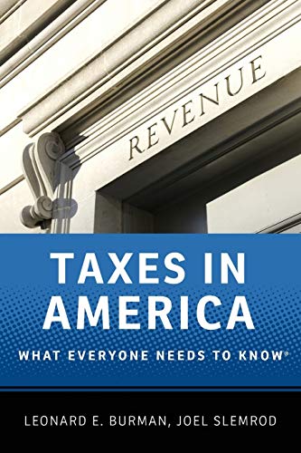 Imagen de archivo de Taxes in America: What Everyone Needs to Know? a la venta por SecondSale