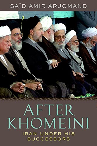 Imagen de archivo de After Khomeini : Iran under His Successors a la venta por Better World Books