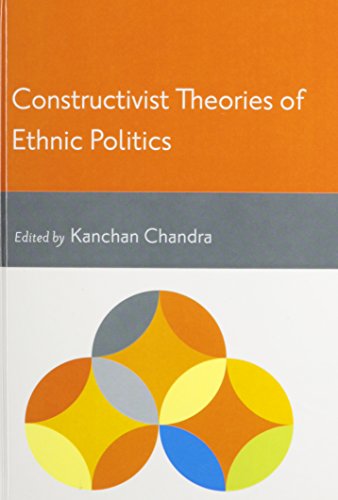 9780199893157: Constructivist Theories of Ethnic Politics