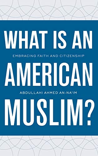 Stock image for What Is an American Muslim? : Embracing Faith and Citizenship for sale by Better World Books