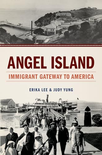 Beispielbild fr Angel Island: Immigrant Gateway to America zum Verkauf von BooksRun