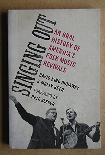 9780199896561: Singing Out: An Oral History of America's Folk Music Revivals
