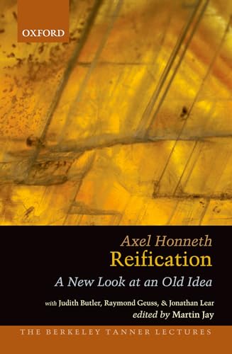 9780199898053: Reification: A New Look at an Old Idea (The Berkeley Tanner Lectures)