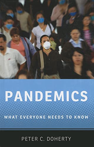 Stock image for Pandemics : What Everyone Needs to Know for sale by Better World Books