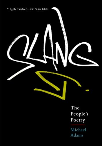 Stock image for Slang: The People's Poetry for sale by Jenson Books Inc