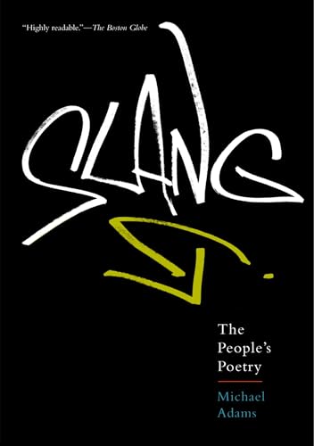 Stock image for Slang: The People's Poetry for sale by SecondSale