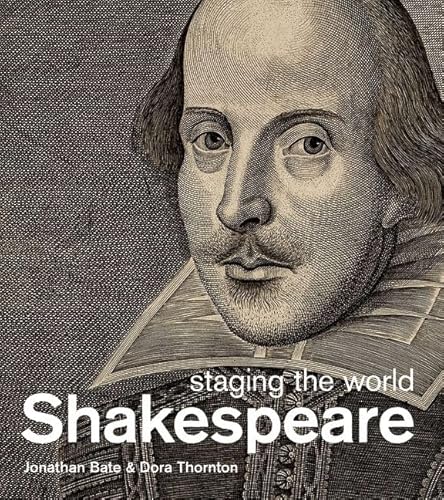 Stock image for Shakespeare : Staging the World for sale by Better World Books: West