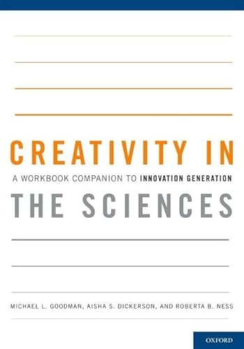 Stock image for Creativity in the Sciences : A Workbook Companion to Innovation Generation for sale by Better World Books: West