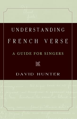 Stock image for Understanding French Verse: A Guide For Singers for sale by Chiron Media