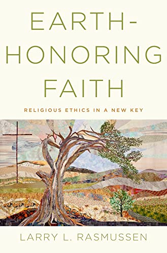 Imagen de archivo de Earth-honoring Faith: Religious Ethics in a New Key a la venta por kelseyskorner