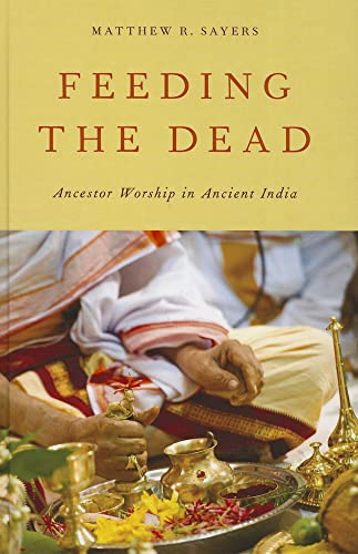 9780199917471: Feeding the Dead: Ancestor Worship in Ancient India