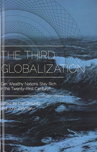 9780199917822: The Third Globalization: Can Wealthy Nations Stay Rich in the Twenty-First Century?