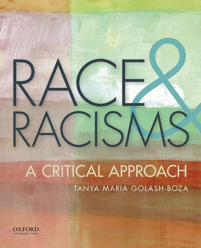 9780199920013: Race & Racisms: A Critical Approach