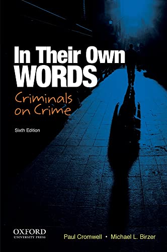 Beispielbild fr In Their Own Words : Criminals on Crime zum Verkauf von Better World Books