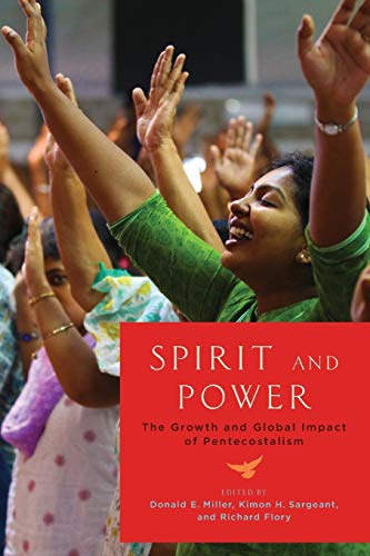 Beispielbild fr Spirit and Power: The Growth and Global Impact of Pentecostalism zum Verkauf von Housing Works Online Bookstore
