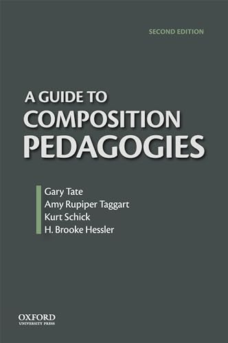 Stock image for A Guide to Composition Pedagogies for sale by HPB-Red