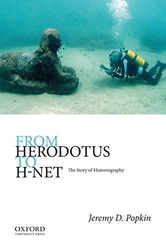 Stock image for From Herodotus to H-Net: The Story of Historiography for sale by ThriftBooks-Reno