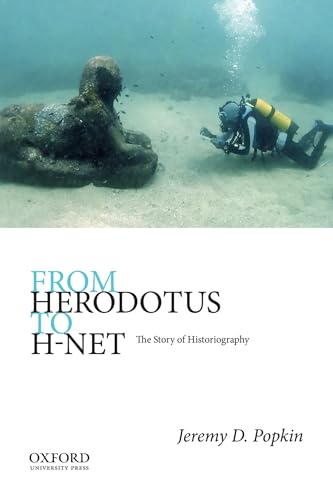 Stock image for From Herodotus to H-Net: The Story of Historiography for sale by ThriftBooks-Reno