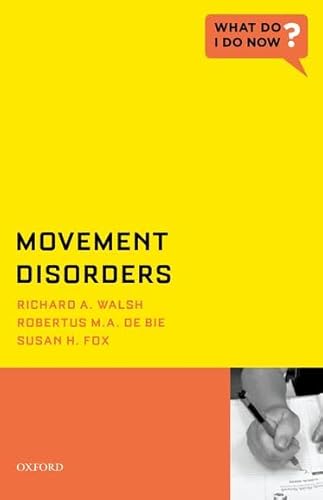 Imagen de archivo de Movement Disorders (What Do I Do Now) a la venta por Housing Works Online Bookstore