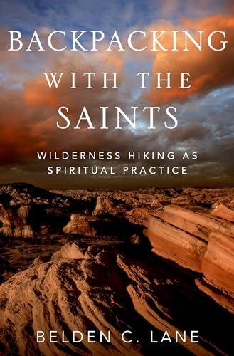 Beispielbild fr Backpacking with the Saints: Wilderness Hiking as Spiritual Practice zum Verkauf von HPB-Movies