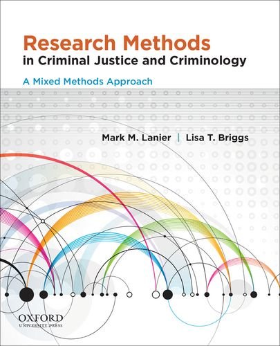 9780199927968: Research Methods in Criminal Justice and Criminology: A Mixed Methods Approach