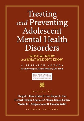 Beispielbild fr Treating and Preventing Adolescent Mental Health Disorders: What We Know and What We Don't Know zum Verkauf von Revaluation Books