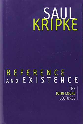 9780199928385: Reference and Existence: The John Locke Lectures