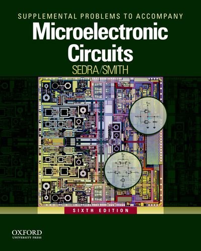 Imagen de archivo de Problems Supplement for Microelectronic Circuits (The Oxford Series in Electrical and Computer Engineering) a la venta por Gulf Coast Books