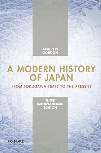 9780199930166: A Modern History of Japan, International Edition: From Tokugawa Times to the Present
