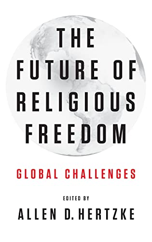 Beispielbild fr The Future of Religious Freedom: Global Challenges zum Verkauf von Ergodebooks