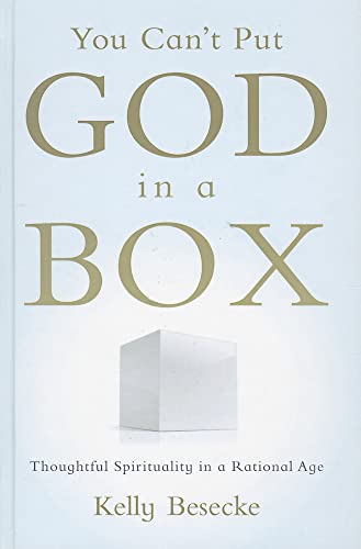 Beispielbild fr You Can't Put God in a Box: ThoughtfuBesecke, Kelly zum Verkauf von Iridium_Books