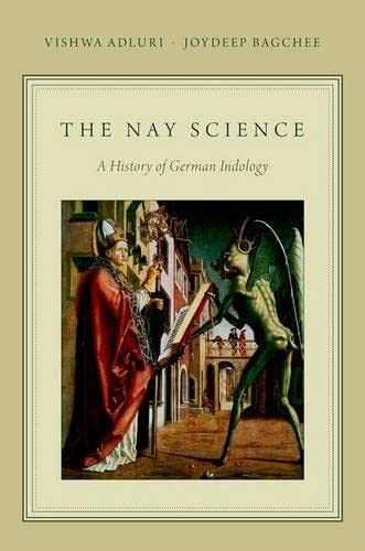 9780199931347: The Nay Science: A History of German Indology