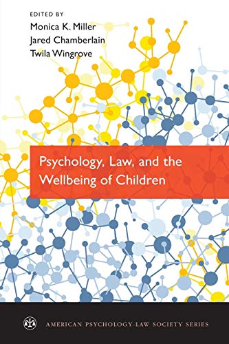 Imagen de archivo de Psychology, Law, and the Wellbeing of Children a la venta por Blackwell's